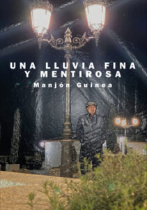 Una lluvia fina y mentirosa
