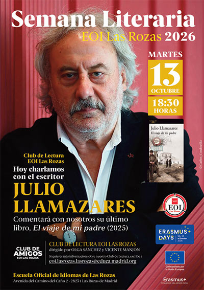 JULIO LLAMAZARES EN EL CLUB DE LECTURA DE LA EOI DE LAS ROZAS DE MADRID 1 cartel Julio Llamazares